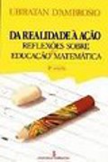 capa do livro da realidade a ao reflexes sobre educao e matemtica.